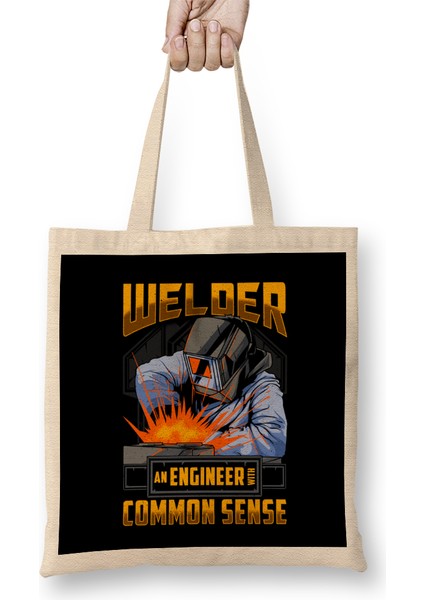 Welder An Engineer With Common Sense Funny Welding Bez Çanta Uzun Saplı