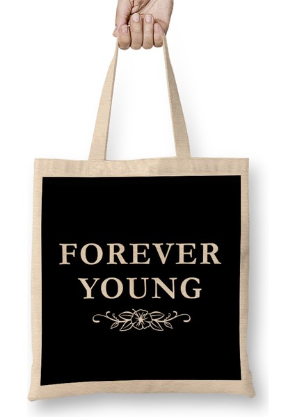 Forever Young Slogan Bez Çanta Uzun Saplı