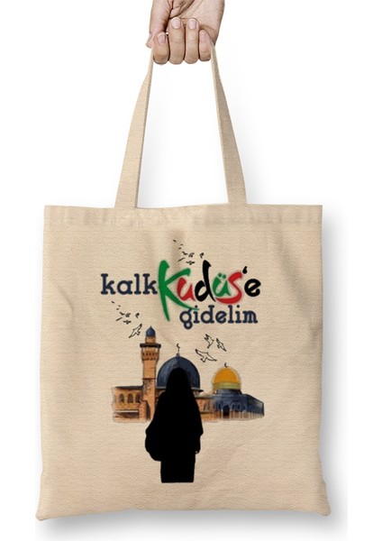 Kalk Kudüs'e Gidelim Yazılı Bez Çanta Uzun Saplı