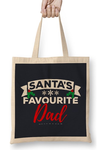 Santas Favourite Dad Christmas Bez Çanta Uzun Saplı