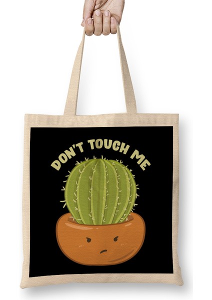 Funny Don't Touch Me Prickly Cactus Pun Succulent Bez Çanta Uzun Saplı