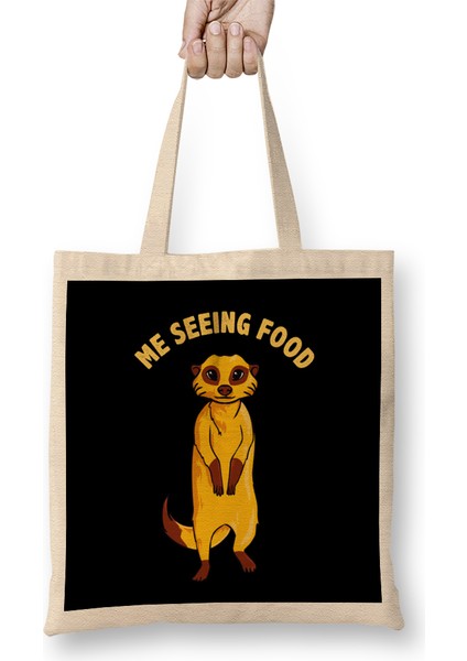 Me Seeing Food Adorable Hungry Meerkat Bez Çanta Uzun Saplı