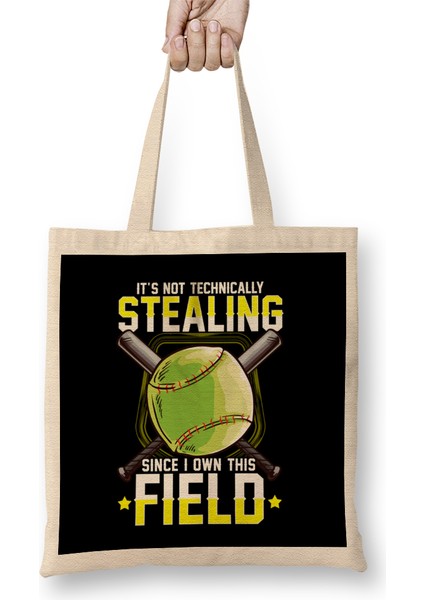 It's Not Stealing Since I Own This Field Softball Bez Çanta Uzun Saplı