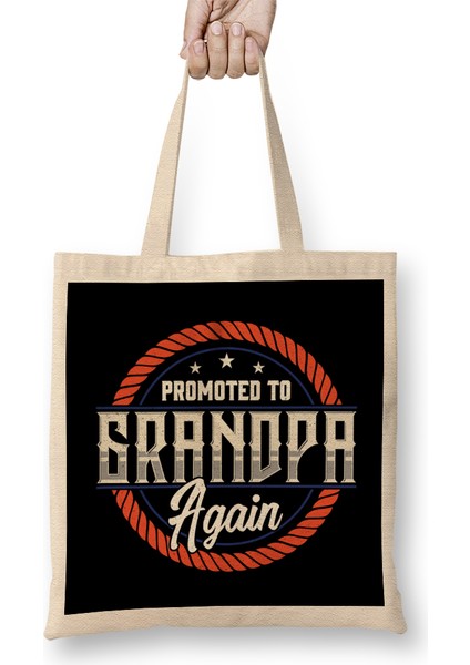 Promoted To Grandpa Again The Best Grandfather Bez Çanta Uzun Saplı