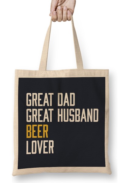 Great Dad Great Husband Beer Lover Bez Çanta Uzun Saplı