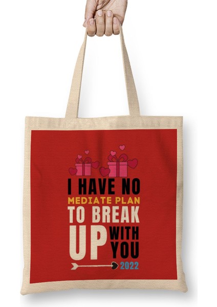 Sarcasm Funny Quote Valentine S Day For Lover Or Boyfriend Girlfriend Bez Çanta Uzun Saplı