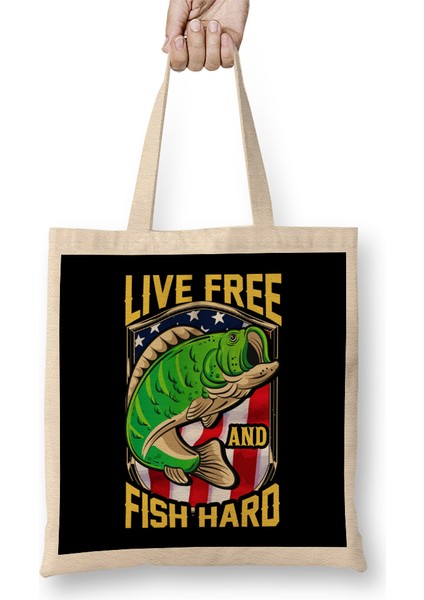 Live Free And Fish Hard Fishing Patriotic Fisher Bez Çanta Uzun Saplı