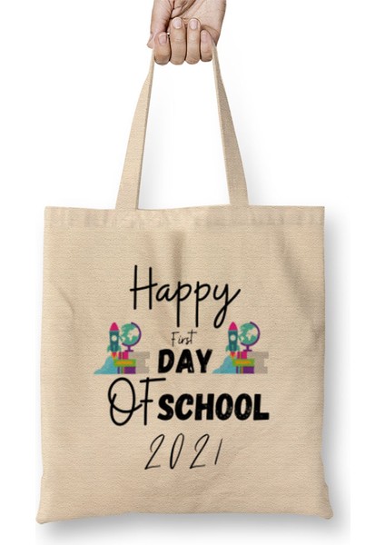 Happy First Day Of School Quotes 2021 Back To School Bez Çanta Uzun Saplı