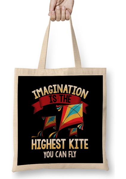 Cute Imagination Is The Highest Kite You Can Fly Bez Çanta Uzun Saplı