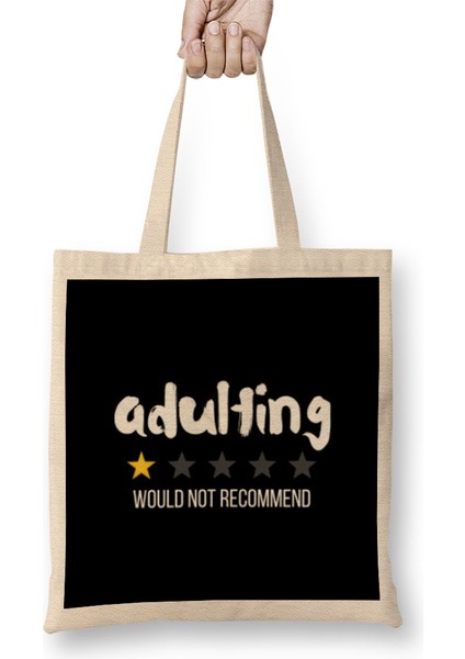 Adulting Would Not Recommend Bez Çanta Uzun Saplı
