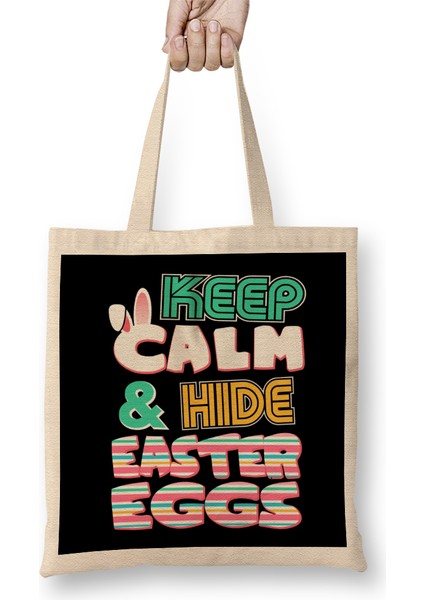 Cute Keep Calm & Hide Easter Eggs Easter Bunny Bez Çanta Uzun Saplı