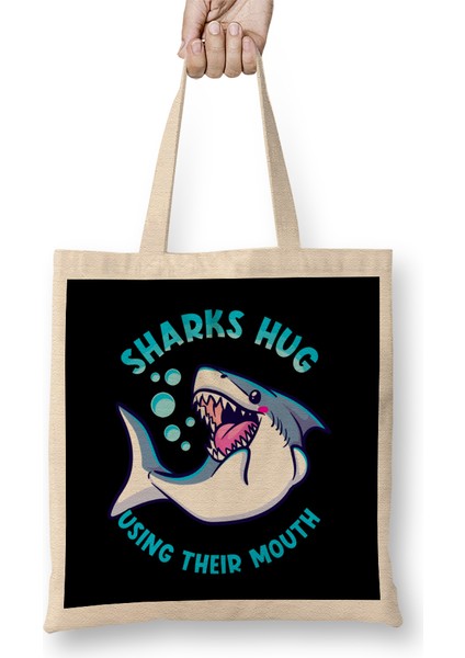 Sharks Hug Using Their Mouth Funny Shark Pun Bez Çanta Uzun Saplı
