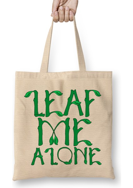 Sarcastic Leaf Me Alone Leave Me Alone Introvert Bez Çanta Uzun Saplı