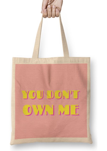 You Don't Own Me Bez Çanta Uzun Saplı