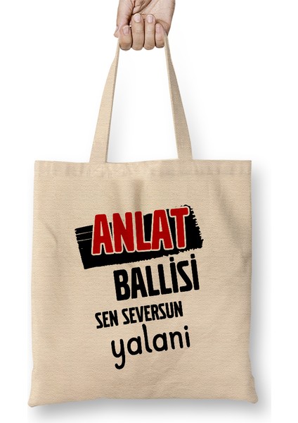 Karadeniz Sözleri Anlat Ballisi Sen Seversun Yalani Bez Çanta Uzun Saplı