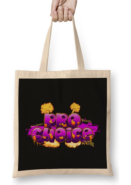 Pro Choice Feminism My Body My Choice Bez Çanta Uzun Saplı