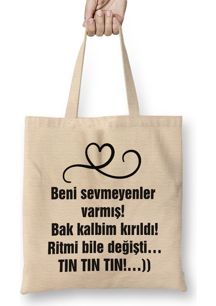 Komik Söz Beni Sevmeyenler Varmış Bez Çanta Uzun Saplı