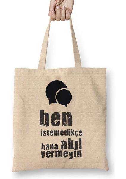Komik Söz Ben Istemedikçe Bana Akıl Vermeyin Bez Çanta Uzun Saplı
