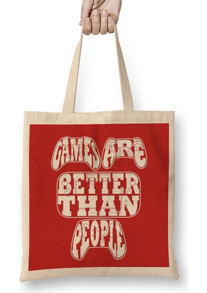 Games Are Better Than People Video Games Bez Çanta Uzun Saplı