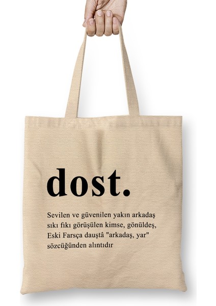 Dost Dosta Arkadaşa Hediye Bez Çanta Uzun Saplı