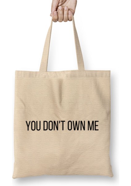 You Don't Own Me Bez Çanta Uzun Saplı