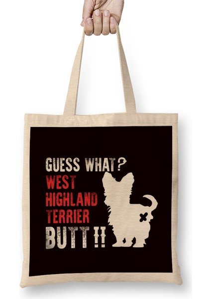 Funny West Highland Terrier Butt Westie Dog Breed Dogs Owner Bez Çanta Uzun Saplı