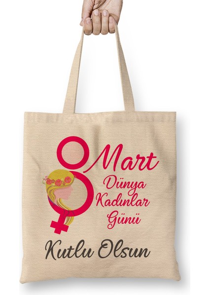 8 Mart Dünya Kadınlar Günü 002 Bez Çanta Uzun Saplı