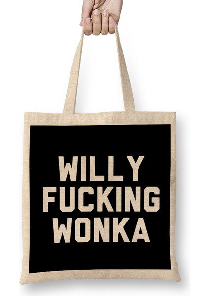 Willy Fucking Wonka Bez Çanta Uzun Saplı