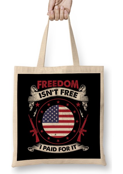 Freedom Isn T Free I Paid For It Patriotic Veteran Bez Çanta Uzun Saplı