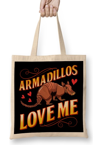 Cute Armadillos Love Me For Armadillo Lovers Bez Çanta Uzun Saplı
