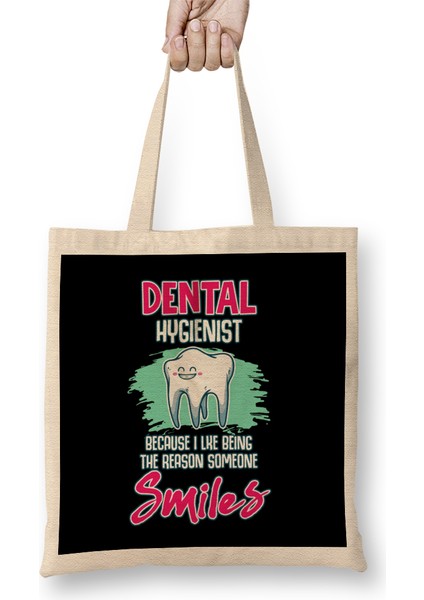 Dental Hygienist Being The Reason Someone Smiles Bez Çanta Uzun Saplı