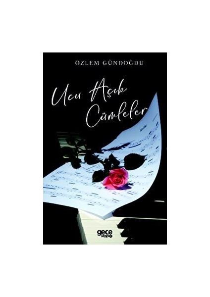 Ucu Açık Cümleler - Özlem Gündoğdu