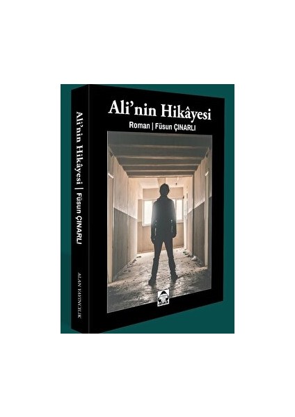 Ali'nin Hikayesi - Füsun Çınarlı