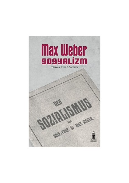 Sosyalizm - Max Weber