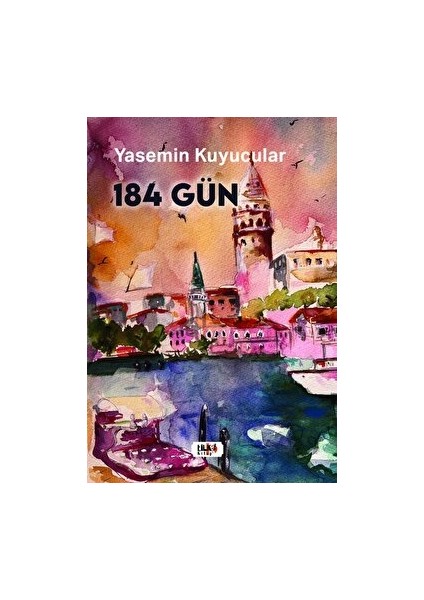 184 Gün - Yasemin Kuyucular