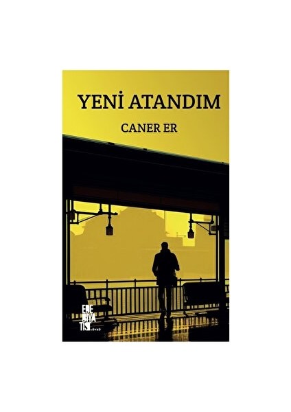 Yeni Atandım - Caner Er