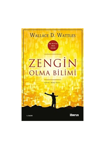 Zengin Olma Bilimi - Wallace D. Wattles