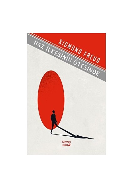 Haz İlkesinin Ötesinde - Sigmund Freud