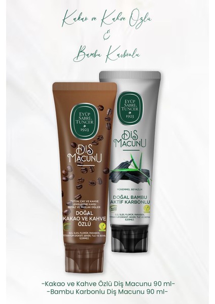 Diş Macunu Kakao ve Kahve Özlü 90 ml ve Bambu Karbonlu 90 ml