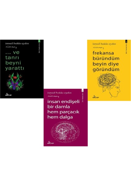 Bilim Felsefesi Serisi / Ve Tanrı Beyni Yarattı - 3 Kitap Set - İsmail Hakkı Aydın