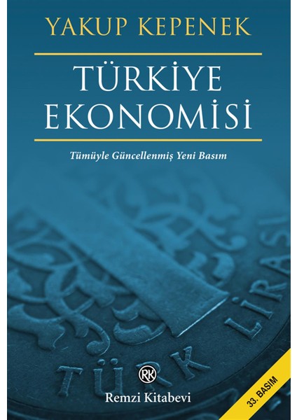 Türkiye Ekonomisi / Yakup Kepenek