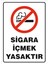 2Mak Sticker 3mm Dekota (Forex) Üzeri Uv Baskı Sigara Içilmez Uyarı Yazısı 1