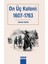 On Üç Koloni: 1607-1763 - Hakan Özden 1