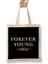 Forever Young Slogan Bez Çanta Uzun Saplı 1