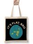 It's Flat Bro Flat Earth Bez Çanta Uzun Saplı 1