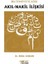 Ibn Teymiyye’ye Göre Akıl-Nakil Ilişkisi - Resul Coşkun 1