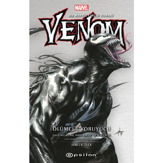 Venom: Ölümcül Koruyucu - James R. Tuck