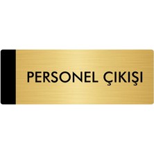 Özarslan Dizayn Metal Yönlendirme Levhası Departman Kapı İsimliği Personel Çıkışı 5 x 20 cm Altın
