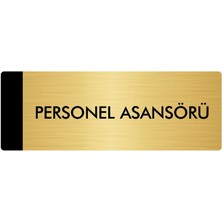 Özarslan Dizayn Metal Yönlendirme Levhası Departman Kapı İsimliği Personel Asansörü 5 x 20 cm Altın