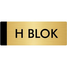 Özarslan Dizayn Metal Yönlendirme Levhası Departman Kapı İsimliği H Blok 5 x 20 cm Altın